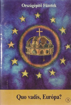 Quo vadis, Eurpa?