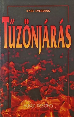 Karl Everding - Tűzönjárás