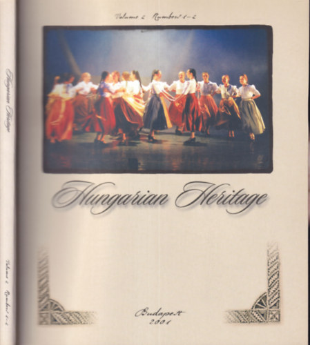 Hoppl Mihly ( szerk.) - Hungarian Heritage Volume 2. Number 1-2. (egy ktetben)