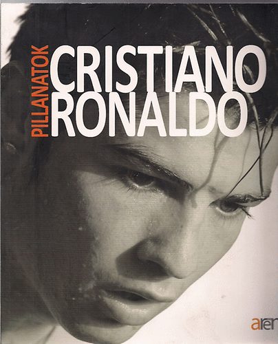 Cristiano Ronaldo - Pillanatok Cristiano Ronaldo