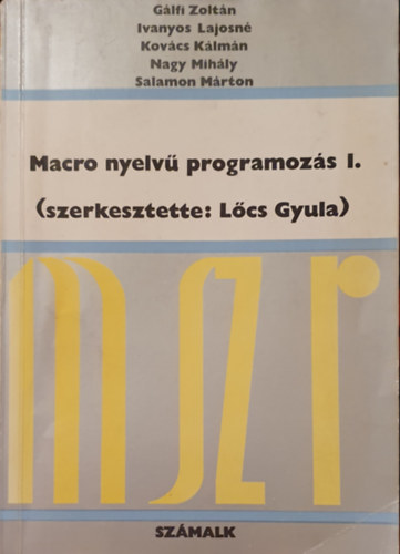 Lcs Gyula - Macro nyelv programozs I.