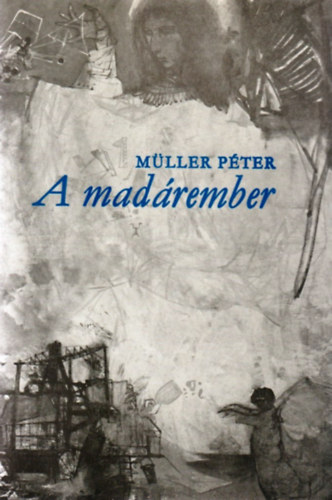 Mller Pter - A madrember