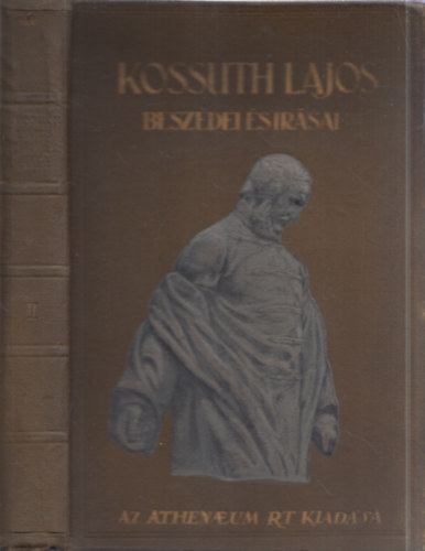 Kossuth Ferencz (szerk.) - Kossuth Lajos besz�dei �s �r�sai II.