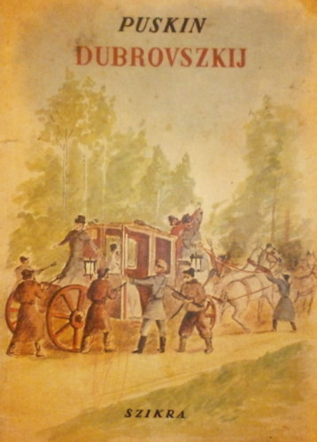 Alexander Szergejevics Puskin - Dubrovszkij