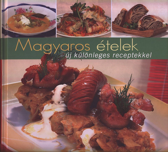 Dubay Eszter - Magyaros telek - j klnleges receptekkel