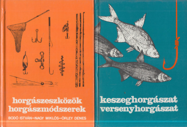 2 db. horgszat (Horgszeszkzk, horgszmdszerek + Keszeghorgszat, versenyhorgszat)
