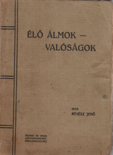 Rvsz Jen - l lmok - Valsgok (1911)