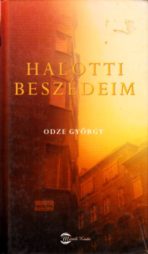 Odze Gy�rgy - Halotti besz�deim