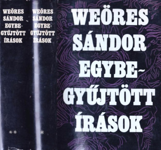 Weöres Sándor - Egybegyűjtött írások I-II.