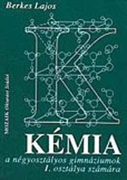 Berkes Lajos - Kémia tankönyv I. oszt.