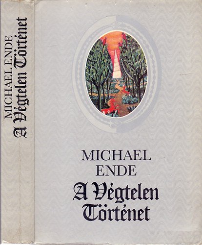 Michael Ende, Roswitha Quadflieg - A Vgtelen Trtnet -  A-tl Z-ig betkkel s kpekkel