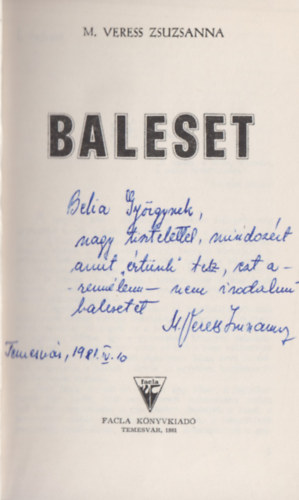 M. Veress Zsuzsanna - Baleset (Dediklt)