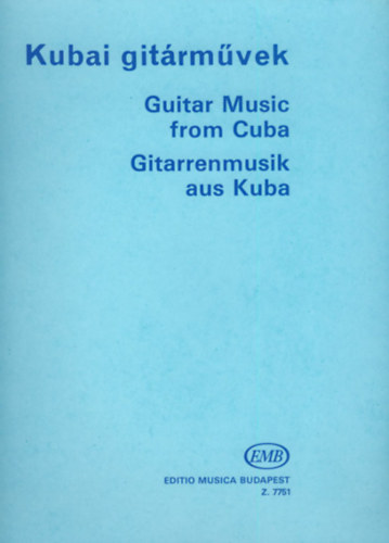 Gramatges, Harold; Brouwer, Leo; Ardvol, Jos - Kubai gitrmvek