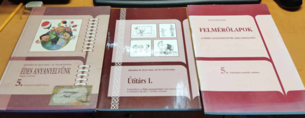 Adamikn dr. Jsz Anna, dr. Ferencsik Erzsbet - des anyanyelvnk magyar nyelvtan 5. + Felmrlapok az "des anyanyelvnk" cm tanknyvhz 5. + titrs 1. feladatfzet az "des anyanyelvnk" cm tanknyvhz (3 ktet)