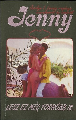 Jocelyn L. Lennox - Lesz ez m�g forr�bb is...