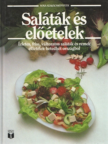 Saláták és előételek (Nova Szakácskönyvek)