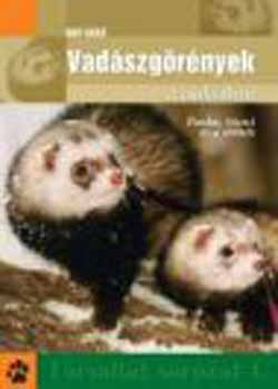 Nagy László - Vadászgörények a családban - Társállatok 1.