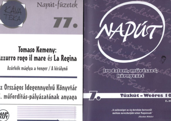 B�ba Szilvia, Babics Imre - Nap�t 7. T�zk�t-Ve�res 100 - I. r�sz ( 2013 szeptember )