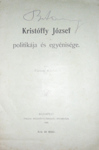 F�zessy K�zm�r - Krist�ffy J�zsef politik�ja �s egy�nis�ge