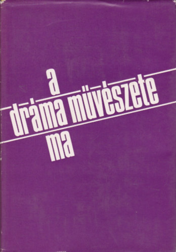 Ungvári Tamás - A dráma művészete ma
