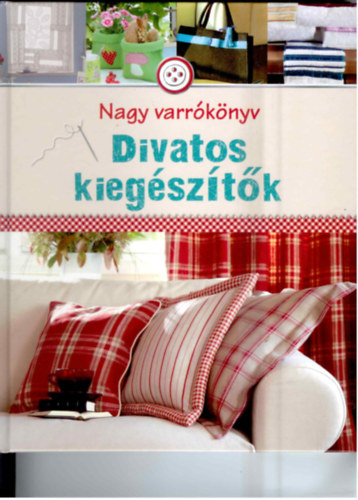 Eva-Maria Heller - Nagy varr�k�nyv - Divatos kieg�sz�t�k