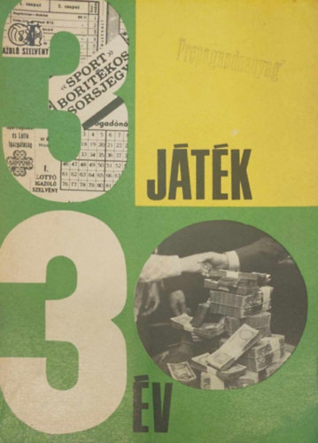 Derzsi Istvn - 3 jtk 30 v ( tot, lott, bortkos sorsjegy )