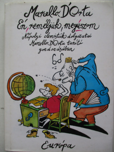 Marcello D'Orta - Én, reméljük, megúszom