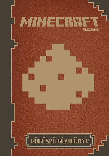 Minecraft - Vöröskő kézikönyv