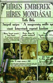 Tth Bla - Hres emberek hres mondsai (reprint)