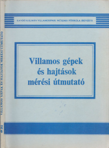 Farkas Andrs, Plfi Zoltn - Villamos gpek s hajtsok mrsi tmutat