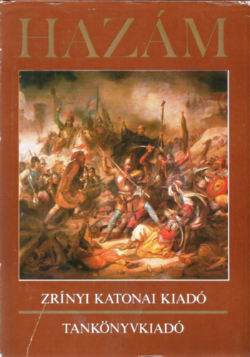 Tth Gyula - Hazm-A hon vdelmnek, a haza szeretetnek knyve