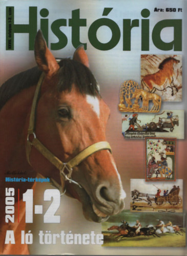 Glatz Ferenc  (szerk.) - Histria trtnelmi folyirat 2005/1-10 szm (Teljes vfolyam)