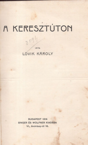 Lovik Károly - A keresztúton
