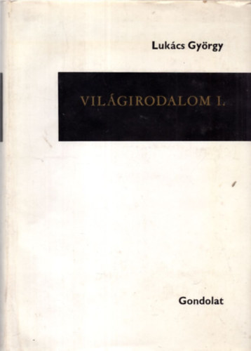 LUK�CS GY�RGY - Vil�girodalom I.