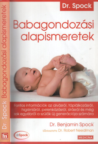 Dr. Benjamin Spock - Babagondozsi alapismeretek