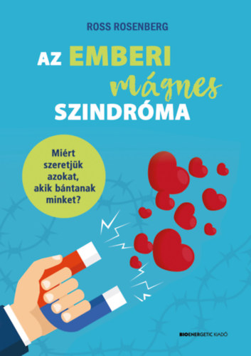 Ross Rosenberg - Az emberi mgnes szindrma