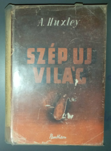 Aldous Huxley - Szép új világ (első magyar nyelvű kiadás)