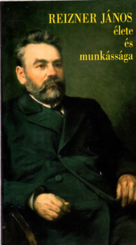 Fri Irn - Reizner Jnos lete s munkssga