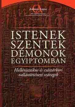 Bugr Istvn (szerk.) - Istenek, szentek, dmonok Egyiptomban
