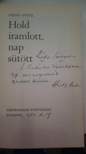 Hidas Antal - Hold iramlott, nap s�t�tt (dedik�lt)