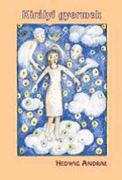 Hedwig Andrae - Királyi gyermek