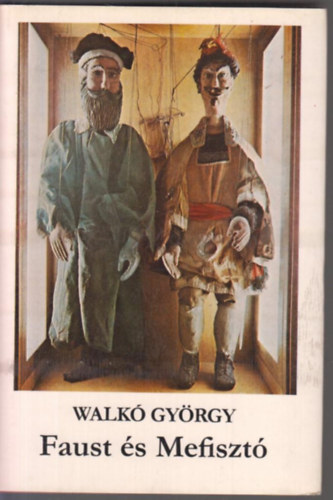 Walkó György - Faust és Mefisztó