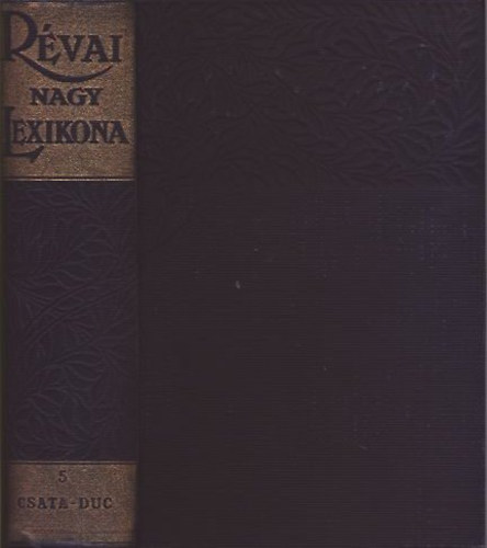 Révai Nagy Lexikona V. kötet (Csata - Duc)