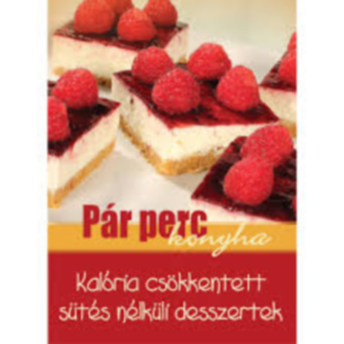 Kalriacskkentett sts nlkli desszertek - Pr perc konyha