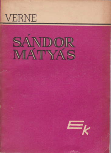 Verne Gyula - S�ndor M�ty�s I-II.