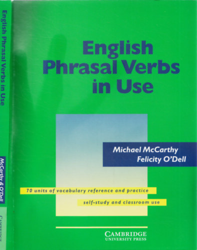 McCarthy Michael,  O'Dell, Felicity - English Phrasal Verbs In Use