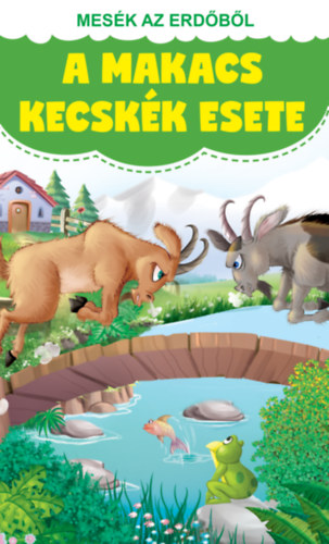 Ezpusz, Jean De La Fontaine - Mesk az erdbl - A makacs kecskk esete