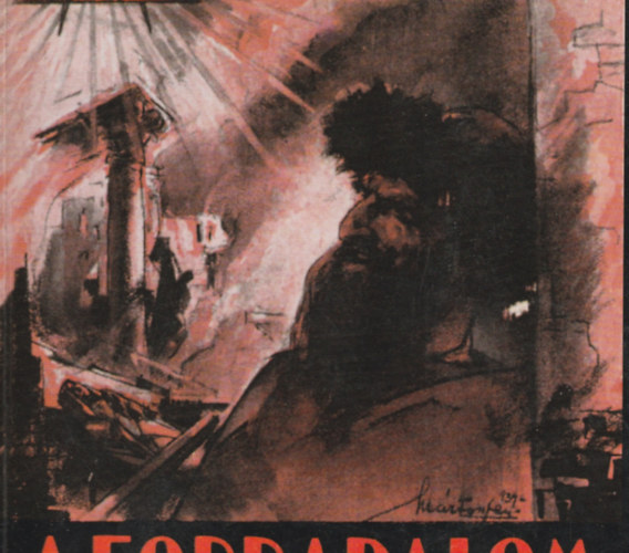 Leon De P., Ford. Endre László - Titkos forradalom erői