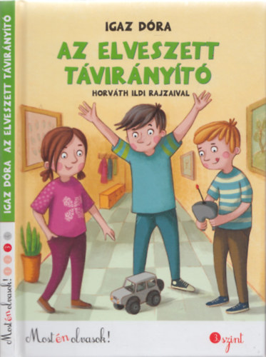 Igaz Dóra - Az elveszett távirányító