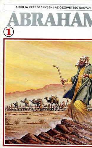 brahm (A Biblia kpregnyben- Az szvetsg nagyjai I.)